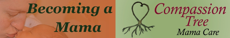 Compassion Tree Mama Care - Discover the intuitive journey to mamahood. Massage, Dancing for Birth classes, TENS Rental for Birth